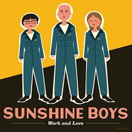 Sunshine Boys: Work And Love [CD]