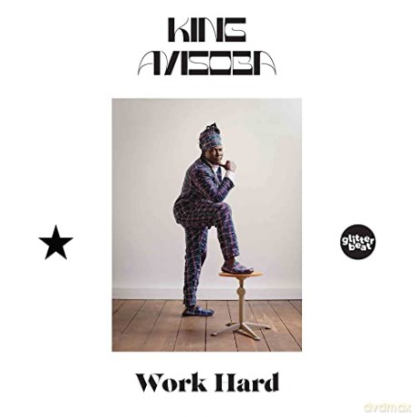 King Ayisoba: Work Hard [CD]