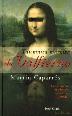 Tajemnica Markiza De Valfierno (tw) - Martin Caparros [KSIĄŻKA]