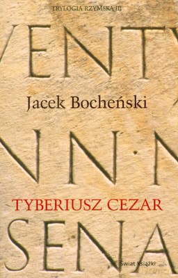 Tyberiusz Cezar - Jacek Bocheński [KSIĄŻKA]