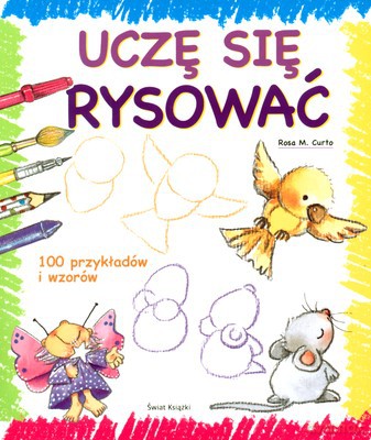 Uczę Się Rysować - Rosa M. Curto [KSIĄŻKA]
