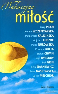Wakacyjna Miłość - Praca Zbiorowa [KSIĄŻKA]