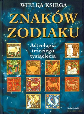 Wielka Księga Znaków Zodiaku (tw) - Opracowanie Zbiorowe [KSIĄŻKA]