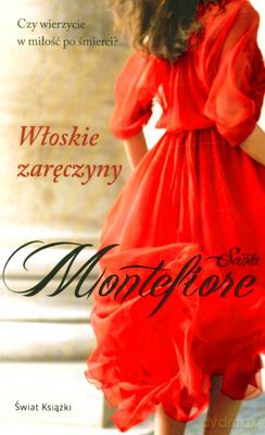 Włoskie Zaręczyny - Santa Montefiore [KSIĄŻKA]