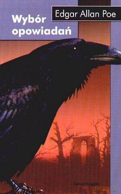 Wybór Opowiadań - E.A Poe [KSIĄŻKA]