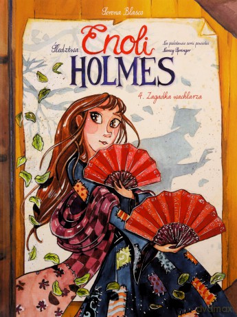 Zagadka wachlarza. Śledztwa Enoli Holmes (Tom 4) - Serena Blasco [KOMIKS]