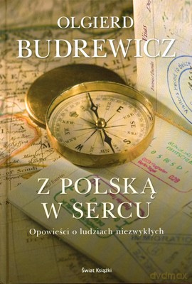 Z Polską W Sercu (tw) - Olgierd Budrewicz [KSIĄŻKA]