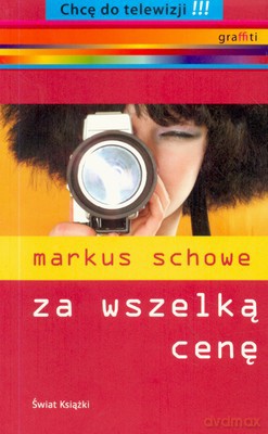 Za Wszelką Cenę - Marcum Schowe [KSIĄŻKA]