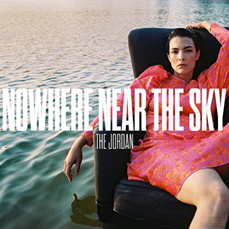 The Jordan: Nowhere Near The Sky (Clear Indie) [Winyl]