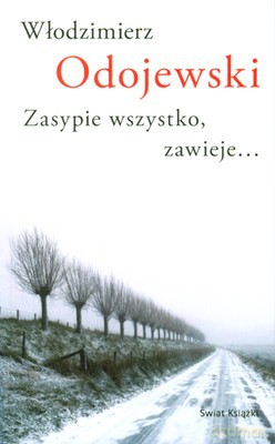 Zasypie Wszystko Zawieje - Włodzimierz Odojewski [KSIĄŻKA]