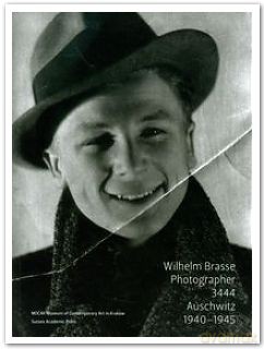 Wilhelm Brasse. Photographer. 3444. Auschwitz 1940-1945 [KSIĄŻKA]+[CD]