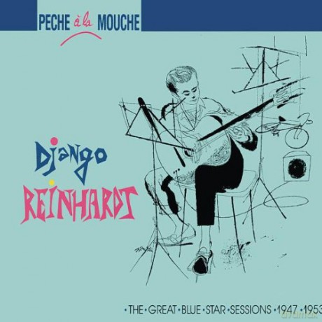 Django Reihardt: Peche A La Mouche [2CD]