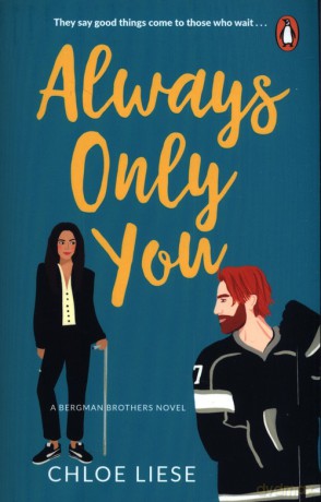 Always Only You - Chloe Liese [KSIĄŻKA]