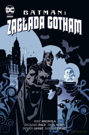 Batman. Zagłada Gotham [KOMIKS]