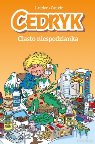 Cedryk. Ciasto niespodzianka [KOMIKS]