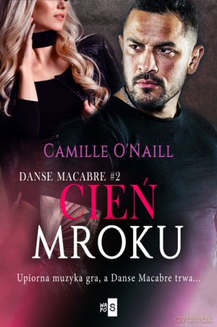 Cień mroku #2 - Camille O'Naill [KSIĄŻKA]