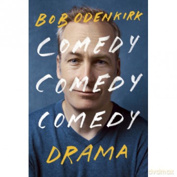 Comedy, Comedy, Comedy, Drama [KSIĄŻKA]