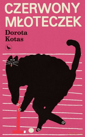 Czerwony młoteczek - Dorota Kotas [KSIĄŻKA]