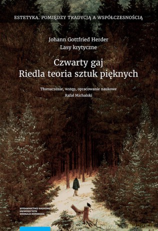 Czwarty gaj Riedla teoria sztuk pięknych - Johann Gottfried Herder [KSIĄŻKA]