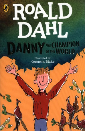 Danny the Champion of the World - Roald Dahl [KSIĄŻKA]