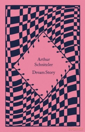Dream Story - Arthur Schnitzler [KSIĄŻKA]