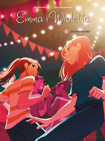 Emma i Wioletta Za krótkie lato (Tom 5) [KOMIKS]