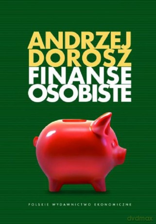 Finanse osobiste - Andrzej Dorosz [KSIĄŻKA]
