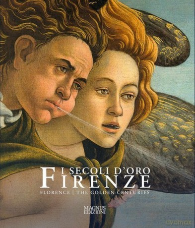 Firenze. Secoli D'oro Florence. The Golden Centuries - Paolo Marton, Mario Scalini [KSIĄŻKA]