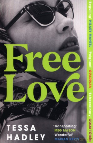 Free Love - Tessa Hadley [KSIĄŻKA]