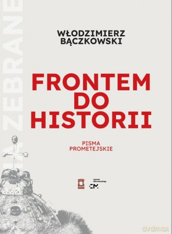 Frontem do historii - Włodzimierz Bączkowski [KSIĄŻKA]