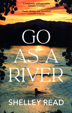 Go as a River - Shelley Read [KSIĄŻKA]