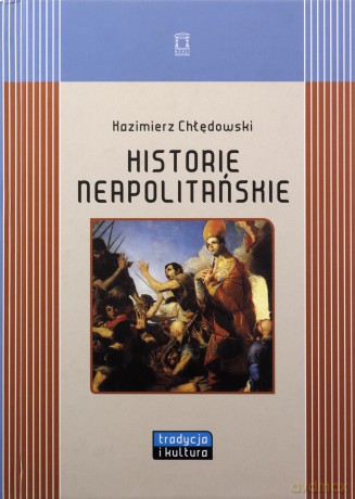 Historie neapolitańskie - Kazimierz Chłędowski [KSIĄŻKA]
