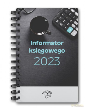 Informator księgowego 2023 [KSIĄŻKA]