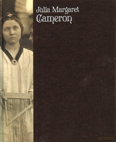 Julia Margaret Cameron - Julia Margaret Cameron [KSIĄŻKA]