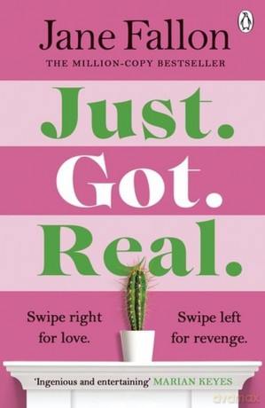 Just Got Real - Jane Fallon [KSIĄŻKA]
