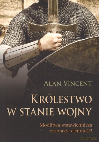 Królestwo w stanie wojny - Vincent Alan [KSIĄŻKA]