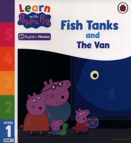 Learn with Peppa Phonics Level 1 Book 9 - Fish Tanks and The Van (Phonics Reader) [KSIĄŻKA]