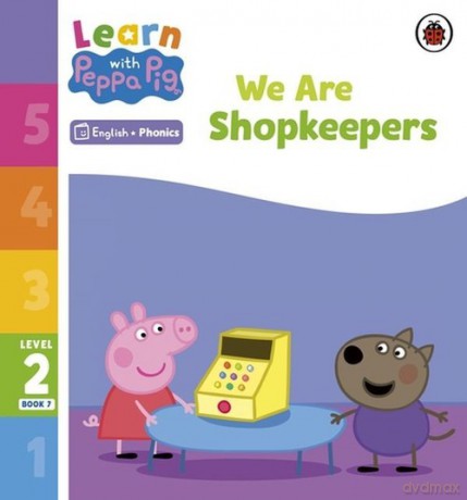Learn with Peppa Pig Phonics Level 2 Book 7 We Are Shopkeepers [KSIĄŻKA]