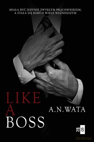 Like A Boss - A.N. Wata [KSIĄŻKA]