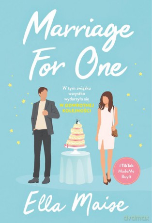 Marriage for One - Ella Maise [KSIĄŻKA]