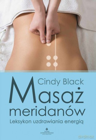 Masaż meridianów - Black Cindy [KSIĄŻKA]