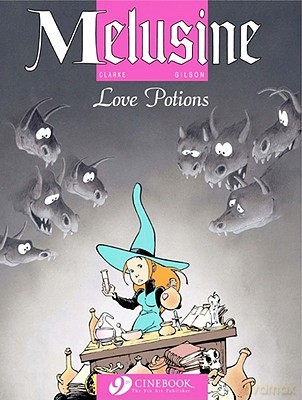 Melusine Vol.4: Love Potions [KSIĄŻKA]