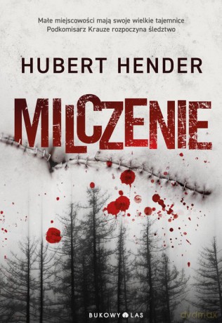 Milczenie - Hubert Hender [KSIĄŻKA]