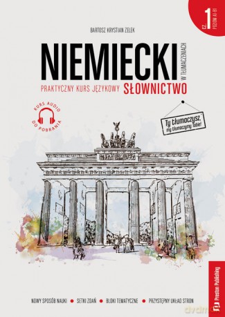 Niemiecki w tłumaczeniach. Słownictwo 1 (A1-B1) - Bartosz Zelek [KSIĄŻKA]