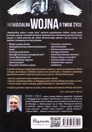 Niewidzialna wojna o Twoje życie - J. Palla Alfred [KSIĄŻKA]