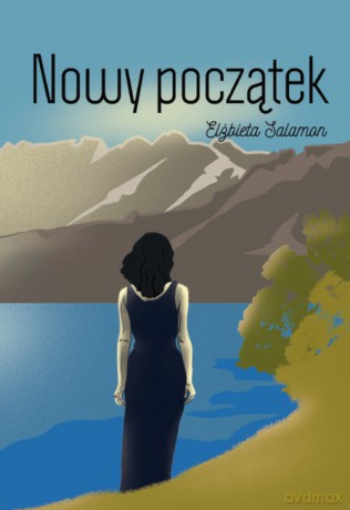 Nowy początek - Elżbieta Salamon [KSIĄŻKA]