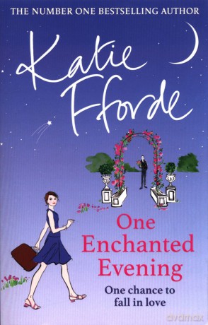 One Enchanted Evening - Katie Fforde [KSIĄŻKA]