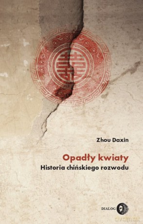 Opadły kwiaty. - Daxin Zhou [KSIĄŻKA]