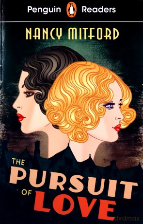 Penguin Readers Level 5: The Pursuit of Love - Nancy Mitford [KSIĄŻKA]