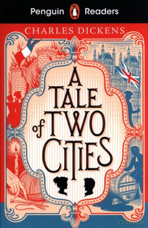 Penguin Readers Level 6: A Tale of Two Cities - Charles Dickens [KSIĄŻKA]